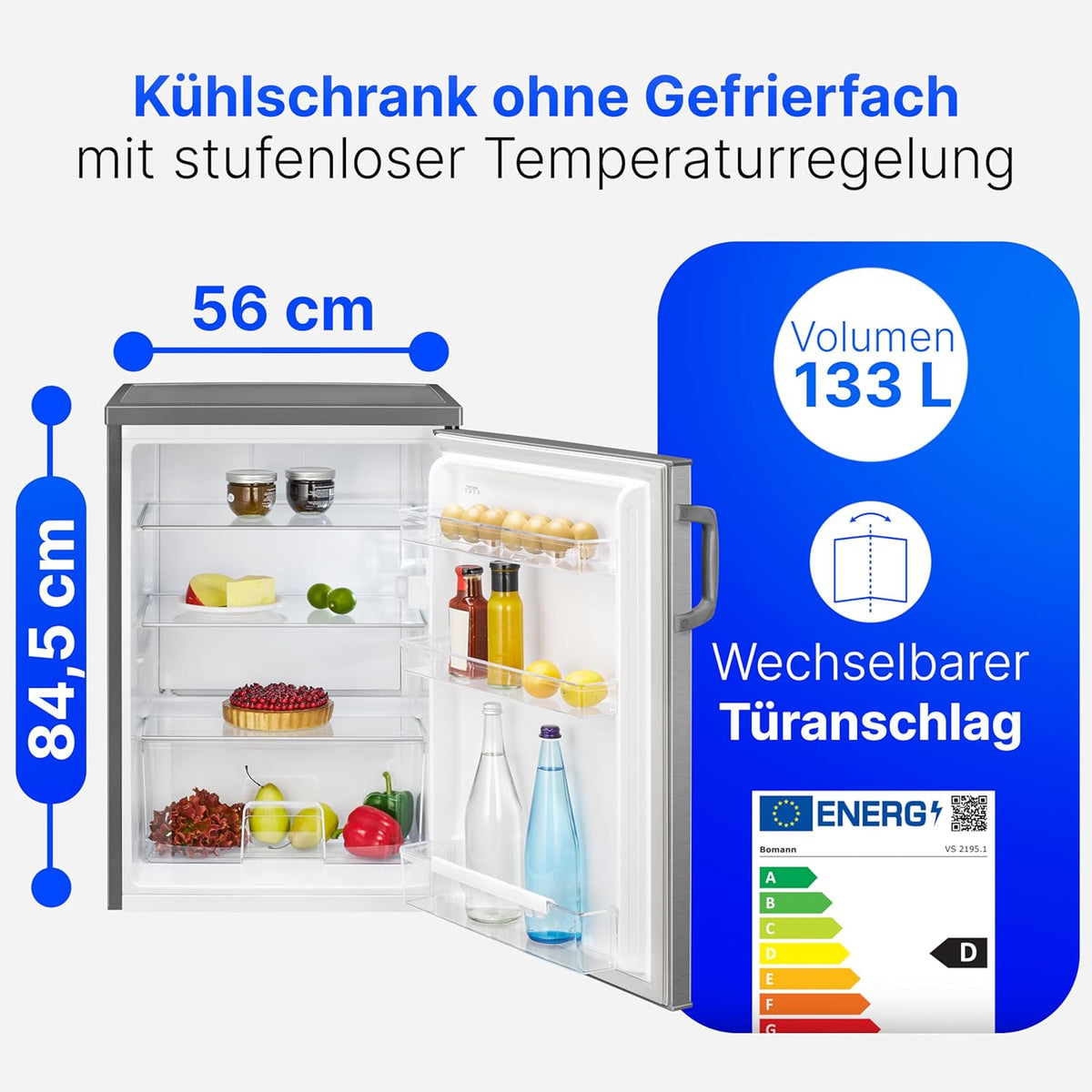 Réfrigérateur 133L inox VS2195-1-inox, Capacité nette : 133 litres, éclairage intérieur à DEL, Contr?le de la température en continu, 3 clayettes en verre